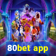 80bet app